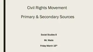 Civil Rights Movement through Primary and Secondary Sources