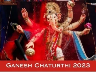 The festival of Ganesh Chaturthi