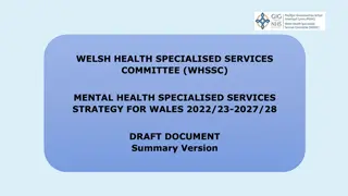 Welsh Health Specialised Services Committee Mental Health Strategy 2022-2028 Summary