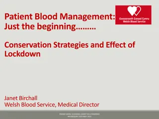 Blood Management and Conservation Strategies in Pandemic Times