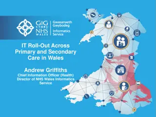 Advancements in Healthcare IT Roll-Out and Connectivity in Wales