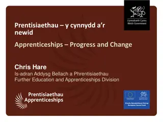 Advancing Apprenticeships in Wales: Progress and Change Initiatives