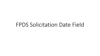 FPDS Solicitation Date Field Guidelines