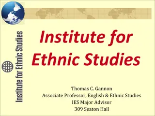 Explore the Institute for Ethnic Studies and its Programs