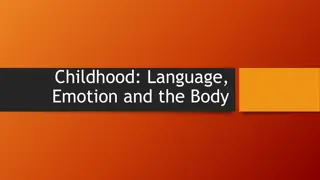 Insights into Childhood: Language, Emotion, and Society