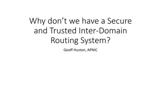 Challenges in Establishing a Secure Inter-Domain Routing System