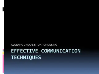 Effective Communication Techniques for Avoiding Unsafe Situations