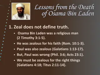 Lessons from the Death of Osama Bin Laden: Zeal, Error, and Human Capacity for Evil