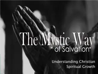 The Mystic Way of Salvation and Spiritual Growth: A Christian Perspective