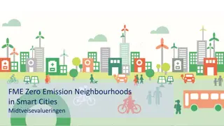 Evaluation of FME Zero Emission Neighbourhoods in Smart Cities