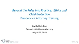 Ethics and Child Protection: Pre-Service Attorney Training Overview