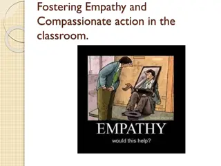 Fostering Empathy and Compassionate Action in the Classroom