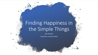 Finding Happiness in the Simple Things