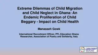 The Plight of Child Beggars in Ghana: Addressing Migration and Neglect