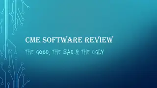 Comprehensive Review of CME Software: The Good, the Bad, and the Ugly