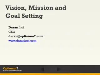 Vision, Mission, and Goals for Optimum7 by Duran Inci