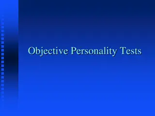 Objective Personality Tests and Traits