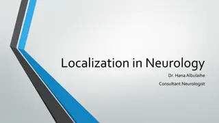 Understanding Neurology: Localization, Neuroaxis Structures, and Motor Neuron Signs