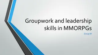 Exploring Groupwork and Leadership Skills in MMORPGs