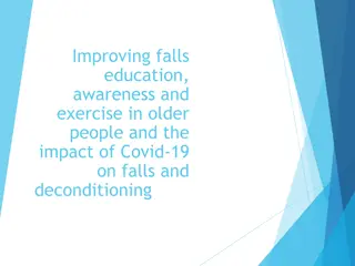 Enhancing Falls Education and Exercise for Older Adults: Impact of Covid-19