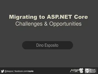 Challenges and Opportunities in Migrating to ASP.NET Core