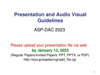 Effective Presentation and Audio-Visual Guidelines for ASP-DAC 2023