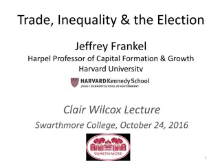 Trade, Inequality & the Election: Impact and Perspective