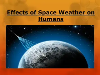 Understanding the Impact of Space Weather on Humans and Technology