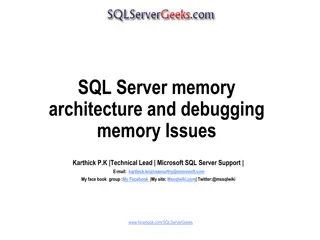 SQL Server Memory Architecture and Debugging Memory Issues