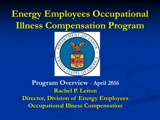 Energy Employees Occupational Illness Compensation Program Overview