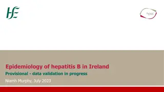 Overview of Hepatitis B Infection in Ireland: Epidemiology, Transmission, and Prevention