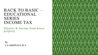 Basic Educational Series on Income Tax: Salaries and Income from House Property