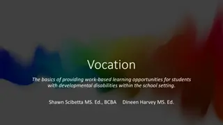 Providing Work-Based Learning Opportunities for Students with Developmental Disabilities