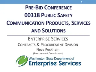 Public Safety Communication Products and Solutions Pre-Bid Conference Overview