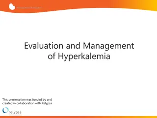 Understanding Hyperkalemia: Causes, Evaluation, and Management