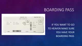 Journey to Heaven: Boarding Pass Required