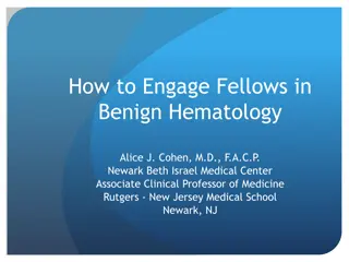 Engaging Fellows in Benign Hematology Education