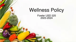 Fowler USD 225 Wellness Policy Overview