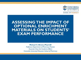 Assessing Impact of Optional Enrichment on Students' Exam Performance in Pharmacy Law Course