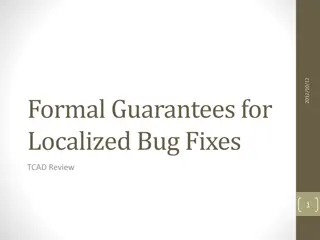 Formal Guarantees for Localized Bug Fixes: A Methodological Review