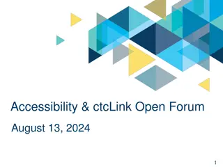 Accessibility & ctcLink Open Forum - August 13, 2024