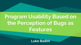 The Impact of Bugs on User Satisfaction in Software Programs