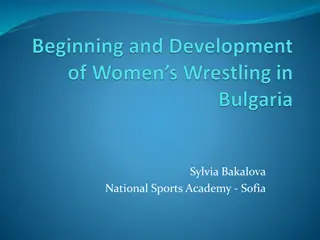 Women's Wrestling Development in Bulgaria: Challenges and Progress