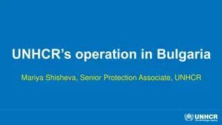 UNHCR's Operations in Bulgaria and Refugee Protection Mandate