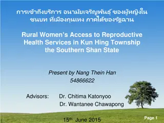 Rural Women's Access to Reproductive Health Services in Kun Hing Township