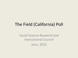 The Field Poll and Accessing Data Through CSU Campuses