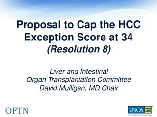 Proposal to Cap the HCC Exception Score at 34 for Liver and Intestinal Organ Transplantation