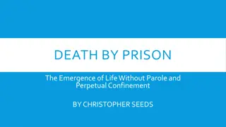 Evolution of Life Sentences: From Parole to Perpetual Confinement