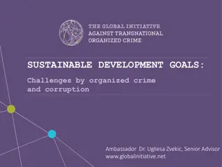 Challenges Faced by Sustainable Development Goals Due to Organized Crime and Corruption