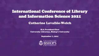 International Conference of Information Science and Library Science 2021 - Catherine Lavallée-Welch SLA President-Elect